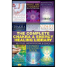 The Complete Chakra & Energy Healing Library