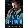 Cask Strength: A Partners-to-Lovers Gay Romantic Suspense