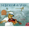 The Bat Boy and His Violin