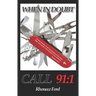 When In Doubt: Call 91:1
