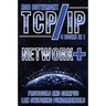 TCP/IP: Network+ Protocols And Campus LAN Switching Fundamentals