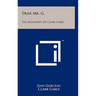 Dear Mr. G.: The Biography of Clark Gable