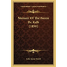 Memoir Of The Baron De Kalb (1858)