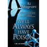 We'll Always Have Poison