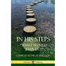 In His Steps: "What would Jesus do?"