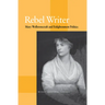Rebel Writer: Mary Wollstonecraft and Enlightenment Politics