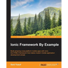 Ionic Framework By Example