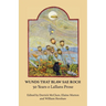 Wunds That Blaw Sae Roch: 50 Years o Lallans Prose (Scots)