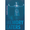 The Memory Eaters
