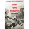 By Any Means Necessary: Veterans Talk Torture in the War on Terror