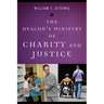 The Deacon's Ministry of Charity and Justice