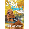 Dog's Honest Truth
