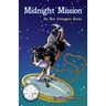Midnight Mission: An Eco Avengers Series