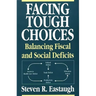 Facing Tough Choices: Balancing Fiscal and Social Deficits