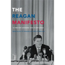 The Reagan Manifesto: "A Time for Choosing" and Its Influence
