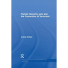 Human Security, Law and the Prevention of Terrorism