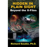 Hidden in Plain Sight: Beyond the X-Files