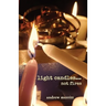 light candles...not fires