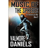 Music Of The Spheres (The Interstellar Age Book 2)