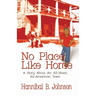 No Place Like Home: A Story About An All-Black, All-American Town