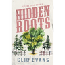 Hidden Roots: A High Heat Small Town Romance Suspense