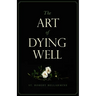 The Art of Dying Well