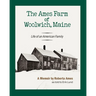 The Ames Farm of Woolwich, Maine: Life of an American Family