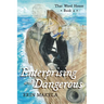 Enterprising and Dangerous: That Word Honor: Book II