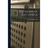 The Asians of East Africa