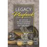 Legacy Playbook: 50 Days of Encouragement to Pass on What Matters Most: A Devotional