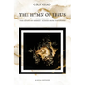 The Hymn of Jesus: Followed by The Hymns of Hermes - Echoes From The Gnosis