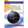 Becoming an Orders Expert: A Guide on Seeking and Making Spiritual Orders
