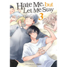 Hate Me, But Let Me Stay Vol. 3