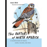 The Raptors of North America: A Coloring Book of Eagles, Hawks, Falcons, and Owls