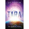Tara: The Goldilocks Planet