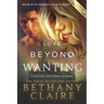Love Beyond Wanting (Large Print Edition): A Scottish, Time Travel Romance