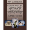Luz Porrata y Veve, Etc., Petitioner, V. Fajardo Sugar Co. et al. U.S. Supreme Court Transcript of Record with Supporting Pleadings