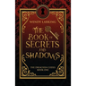 The Book of Secrets and Shadows