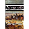 Auftragstaktik: The Birth of Enlightened Leadership