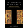 The Hypothesis of the Gospels: Narrative Traditions in Hellenistic Reading Culture