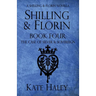 Shilling & Florin Book Four: The Case of Silver & Sovereign