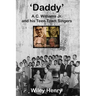 Daddy: A.C. Williams Jr. and his Teen Town Singers