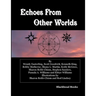 Echoes From Other Worlds