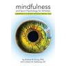 Mindfulness and Sport Psychology for Athletes: Awareness Is Your Most Important Mental Tool