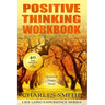Positive Thinking Workbook (Black & White version): Operation: Happy Mind