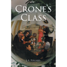 Crone's Class