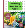 Gardening Word Search Puzzles: Nature Word Search Puzzles: Hours of fun with these Large Print Garden and Nature themed Word Search Puzzles.
