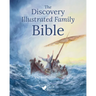 The Discovery Illustrated Family Bible