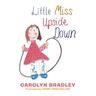 Little Miss Upside Down