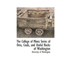 The College of Mines Series of Ores, Coals, and Useful Rocks of Washington